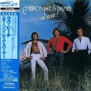 EMERSON, LAKE & PALMER / エマーソン・レイク&パーマー / ラヴ・ビーチ- 7インチ・アナログ・シングル・サイズ紙ジャケット/K2HDマスタリング/プラチナSHM-CD