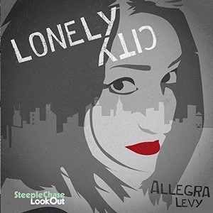 ALLEGRA LEVY / アレグラ・レヴィ / LONELY CITY