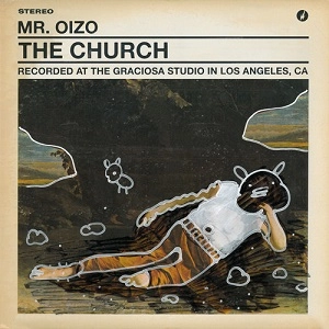 MR OIZO / ミスター・オワゾ / ＣＨＵＲＣＨ
