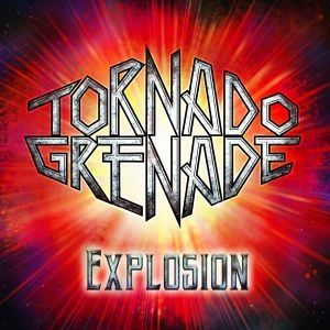 TORNADO-GRENADE / トルネード・グレネード / エクスプロージョン / EXPLOSION