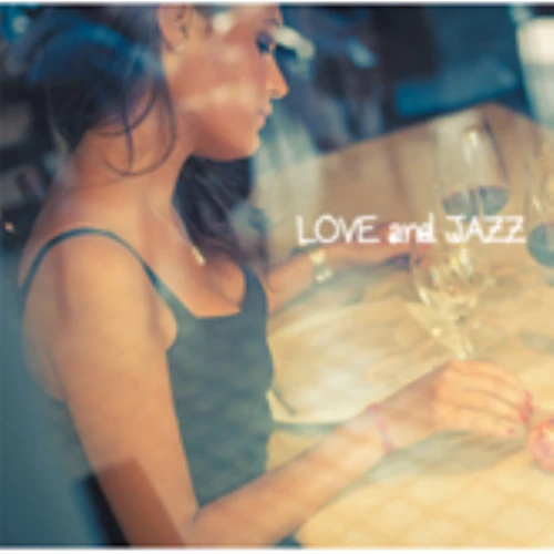 V.A. / オムニバス(JAZZ) / ラヴ・アンド・ジャズ / LOVE & JAZZ