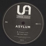 ASYLUM / ALWAYS LOVE/BAD HABIT