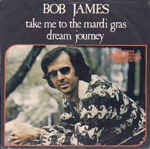 BOB JAMES / ボブ・ジェームス / TAKE ME TO THE MARDI GRAS / DREAM JOURNEY
