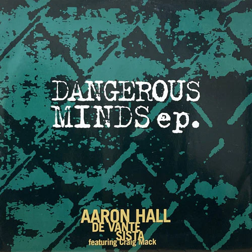 AARON HALL / アーロン・ホール / DANGEROUS MIND EP