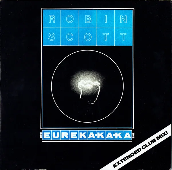ROBIN SCOTT / ロビン・スコット / EUREKA-KA-KA!