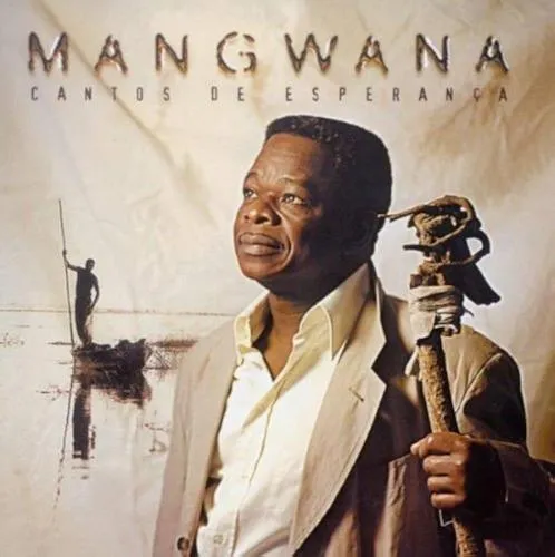 MANGWANA / CANTOS DE ESPERANCA