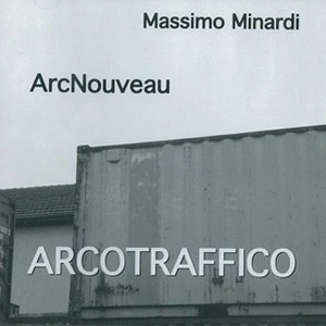 MASSIMO MINARDI / マッシモ・ミナルディ / ARCOTRAFFICO