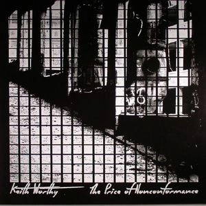 KEITH WORTHY / PRICE OF NON-CONFORMANCE