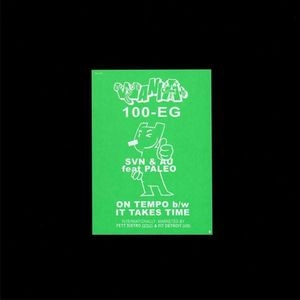 SVN & AU FEAT.PALEO / ON TEMPO/IT TAKES TIME