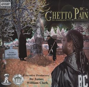 BC / IN GHETTO PAIN