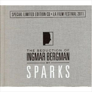 SPARKS / スパークス / SEDUCTION OF INGMAR BERGMAN