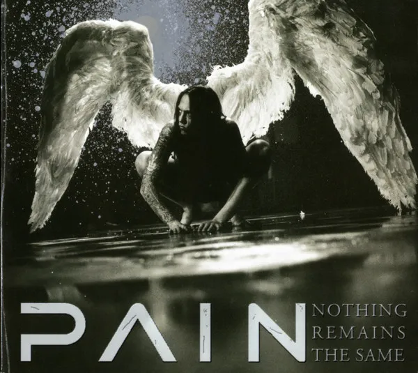 PAIN / PAIN (METAL) / NOTHING REMAINS THE