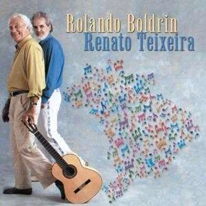 ROLANDO BOLDRIN & RENATO TEIXEIRA / ホランド・ボルドリン & ヘナート・テイシェイラ / ROLAND BOLDRIN & RENATO TEIXEIRA