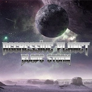 BLADE STORM / ブレイド・ストーム / アグレッシヴ・プラネット / AGGRESSIVE PLANET