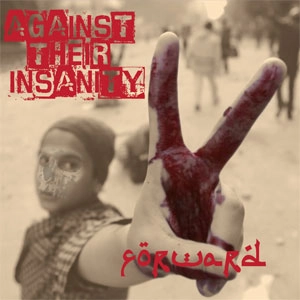 FORWARD / AGAINST THEIR INSANITY(LP)