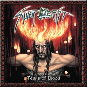 SILVER FIST / シルヴァー・フィスト / ティアーズ・オブ・ブラット / TEARS OF BLOOD