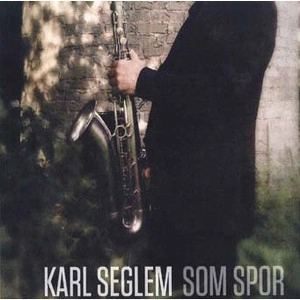 KARL SEGLEM / カール・セグレム / SOM SPOR