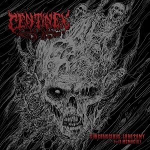 CENTINEX / センチネックス / SUBCONSCIOUS LOBOTOMY