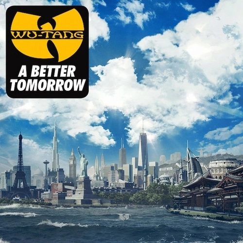 WU-TANG CLAN / ウータン・クラン / A BETTER TOMORROW