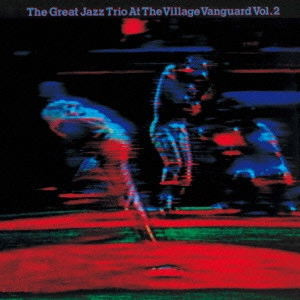 GREAT JAZZ TRIO / グレイト・ジャズ・トリオ / アット・ザ・ヴィレッジ・ヴァンガード Vol. 2 / AT THE VILLAGE VANGUARD VOL.2