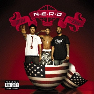 N.E.R.D. / フライ・オア・ダイ / FLY OR DIE