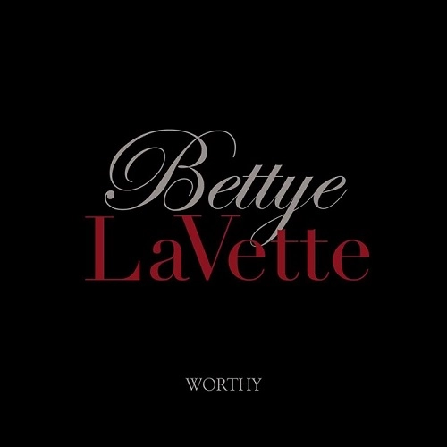 BETTYE LAVETTE / ベティ・ラヴェット / ウォーズィー / WORTHY