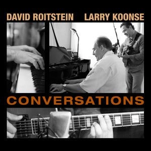 DAVID ROITSTEIN / CONVERSATIONS