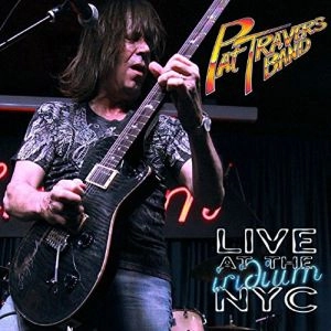 THE PAT TRAVERS BAND / パット・トラヴァース / LIVE AT THE IRIDIUM NYC
