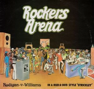 RODIGAN WILLIAMS / ROCKERS ARENA