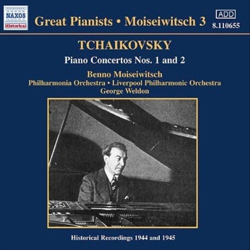 BENNO MOISEIWITSCH / ベンノ・モイセイヴィチ / TCHAIKOVSKY:PIANO CONCERTOS 1&2,ETC