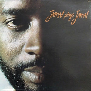 AHMAD JAMAL / アーマッド・ジャマル / JAMAL PLAYS JAMAL