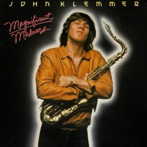 JOHN KLEMMER / ジョン・クレマー / マグニフィセント・マッドネス / MAGNIFICENT MADNESS