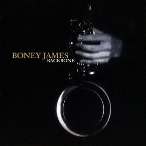 BONEY JAMES / ボニー・ジェイムス / BACKBONE / バックボーン