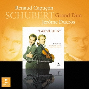 RENAUD CAPUCON / ルノー・カピュソン / シューベルト-ヴァイオリン作品集 / SCHUBERT - VIOLIN WORKS