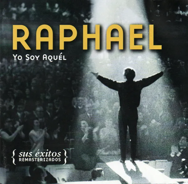 RAPHAEL / ラファエル / YO SOY AQUEL