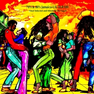 DJ YOGURT / DJヨーグルト / 70'S & 80'S JAMAICA - U.K. DUB MIX