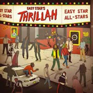 EASY STAR ALL-STARS / イージー・スター・オール・スターズ / EASY STAR'S THRILLAH