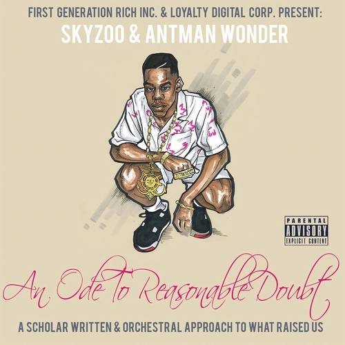 SKYZOO X ANTMAN WONDER / AN ODE TO REASONABLE DOUBT