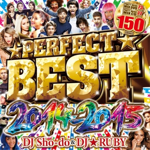DJ SHO-DO & DJ RUBY / PERFECT BEST 2014-2015