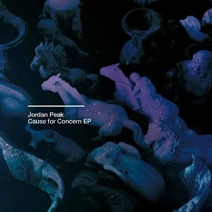 JORDAN PEAK / CAUSE FOR CONCERN EP
