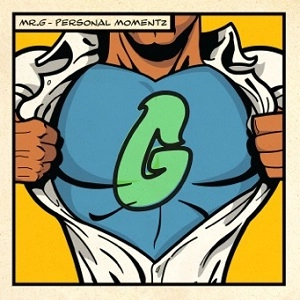 MR.G / ミスター・ジー / PERSONAL MOMENTZ