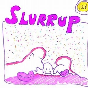 LIAM HAYES / リアム・ヘイズ / SLURRUP