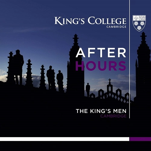 THE CHOIR OF KING'S COLLEGE, CAMBRIDGE / ケンブリッジ・キングズ・カレッジ合唱団 / AFTER HOURS(SACD)
