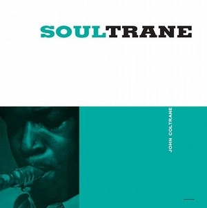 JOHN COLTRANE / ジョン・コルトレーン / Soultrane(LP/140G)