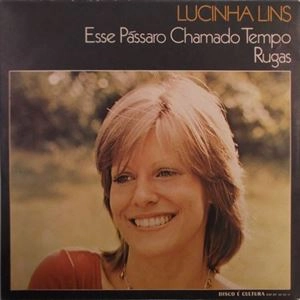 LUCINHA LINS / ルシーニャ・リンス / ESSE PASSARO CHAMADO TEMPO
