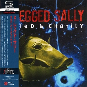 X-LEGGED SALLY / エックス・レッグド・サリー / KILLED BY CHARITY / キルド･バイ･チャリティー（SHM-CD）