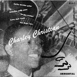 CHARLIE CHRISTIAN / チャーリー・クリスチャン / ミントンハウスのチャーリー・クリスチャン[+1] / At Minton House