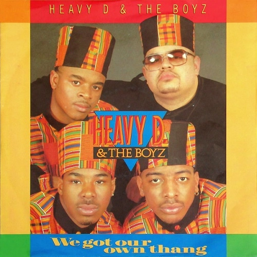 HEAVY D. & THE BOYZ / WE GOT OUR OWN THANG