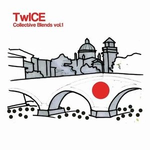 TWICE (PATRICK GIBIN) / COLLECTIVE BLENDS VOL.1