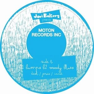 MOTON / JOE'S BAKERY PRESENTS MOTON